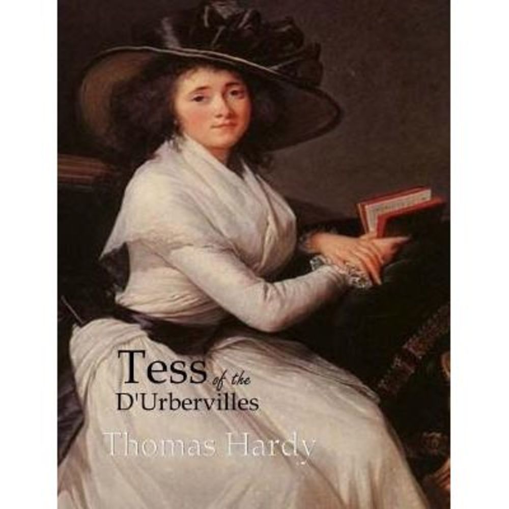 Tess of the d'Urbervilles: Large Print -- Thomas Hardy